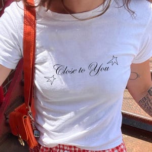 Close to You Shirt Baby Tee - The Secret of Us Tour Shirt, Gracie Abrams Baby Tee, Free Now Shirt, I Love You Im Sorry Shirt, Trendy Babytee