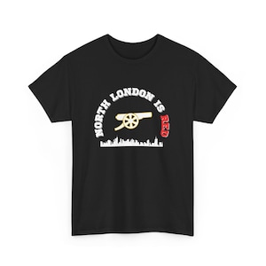 Arsenal T Shirt for Arsenal Fan Gift for dad t-shirt North London is Red