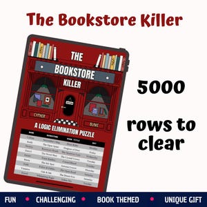 May include: A digital logic elimination puzzle titled The Bookstore Killer, featuring a red storefront illustration with books on shelves, a grid table with names, bookstores, book titles, and days, and the text 5000 rows to clear.
