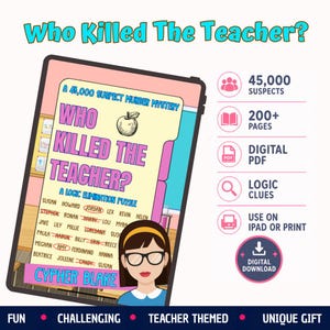 Puede incluir: Un juego de misterio digital titulado Who Killed The Teacher? en la pantalla de una tableta. La portada muestra una lista de sospechosos con nombres tachados, una ilustración de una manzana y el autor Cypher Blake. Incluye 45.000 sospechosos, más de 200 páginas, pistas lógicas y formato PDF digital.