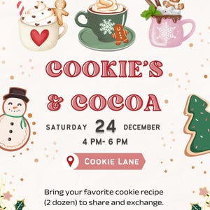 Może przedstawiać: Festive zaproszenie na imprezę "Cookie's & Cocoa" 24 grudnia od 16:00 do 18:00 w Cookie Lane. Zaproszenie zawiera ilustracje ciasteczek, gorącej czekolady i świątecznych ozdób zimowych.
