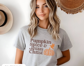 Pumpkin Spice & Jesus Christ T-Shirt: Retro Fall Christian Tee
