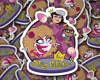 Fairy Drag Parents 4.5" Sticker | RuPaul’s Drag Race x Fairly OddParents Crossover Fan Art | Vinyl Waterproof Sticker