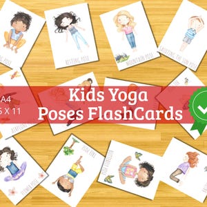 May include: A collection of watercolor flashcards for kids yoga poses. Each card features a child demonstrating a yoga pose, such as Frog Pose, Resting Pose, and Mountain Pose. The cards are A4 size, 8.5 x 11 inches, and the set is titled "Kids Yoga Poses FlashCards."