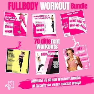May include: A pink and black graphic with the text "FULLBODY WORKOUT Bundle" and images of different workout routines. The text "70 different Workouts" is in the center of the graphic. The graphic also includes the text "Ultimate 70 Circuit Workout Bundle: 10 Circuits for every muscle group!"