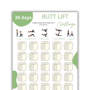 May include: A 30-day butt lift challenge workout plan with five different exercises: lunges, glute bridge, donkey kicks, outer thigh lift, and squats. Each exercise is illustrated with a stick figure. The plan is laid out in a grid with 30 days, each day with a different combination of exercises.