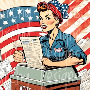 May include: A woman in a blue jumpsuit and a red, white, and blue bandana is holding a ballot and placing it into a ballot box. The ballot box is red and has the word "VOTE" on it. The background is a red, white, and blue American flag.