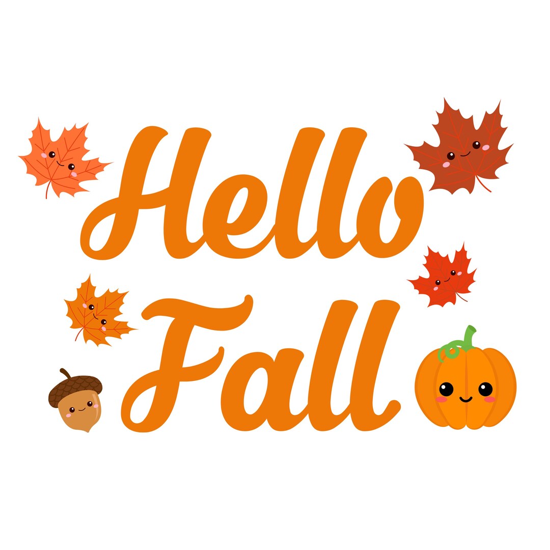 DIGITAL DOWNLOAD - Instant Download - Png Only - Hello Fall, Cute ...