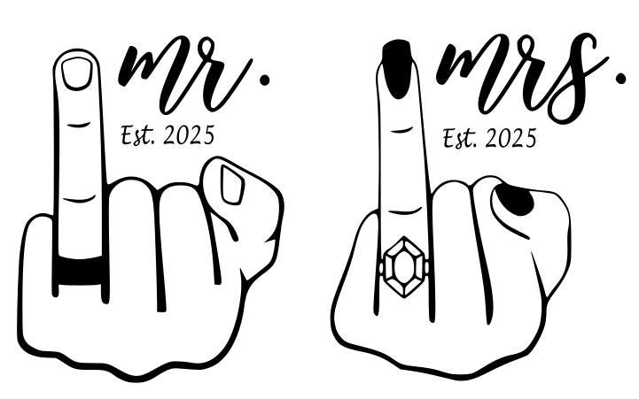 DIGITAL DOWNLOAD - Instant Download - Svg Only - Mr & Mrs Est. 2025 - Flipping off, showing off rings, wedding rings, wife, husband, married