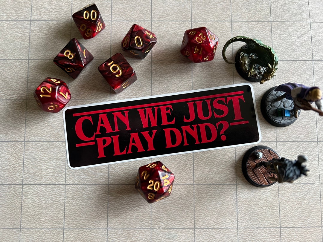 Can We Just Play DND Sticker Waterproof Vinyl Decal Etsy