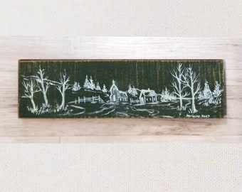Scene painted on green or black pallet board, white painted scene, 3 1/2" x 12 1/2" and includes sawtooth hanger, country primitive painting