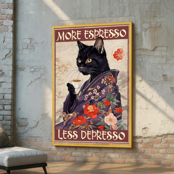 More Espresso Less Depresso Cat Poster – Funny Coffee Art Print – Black Cat in Kimono – Japanese Style Wall Decor – Cute Vintage Cat Art