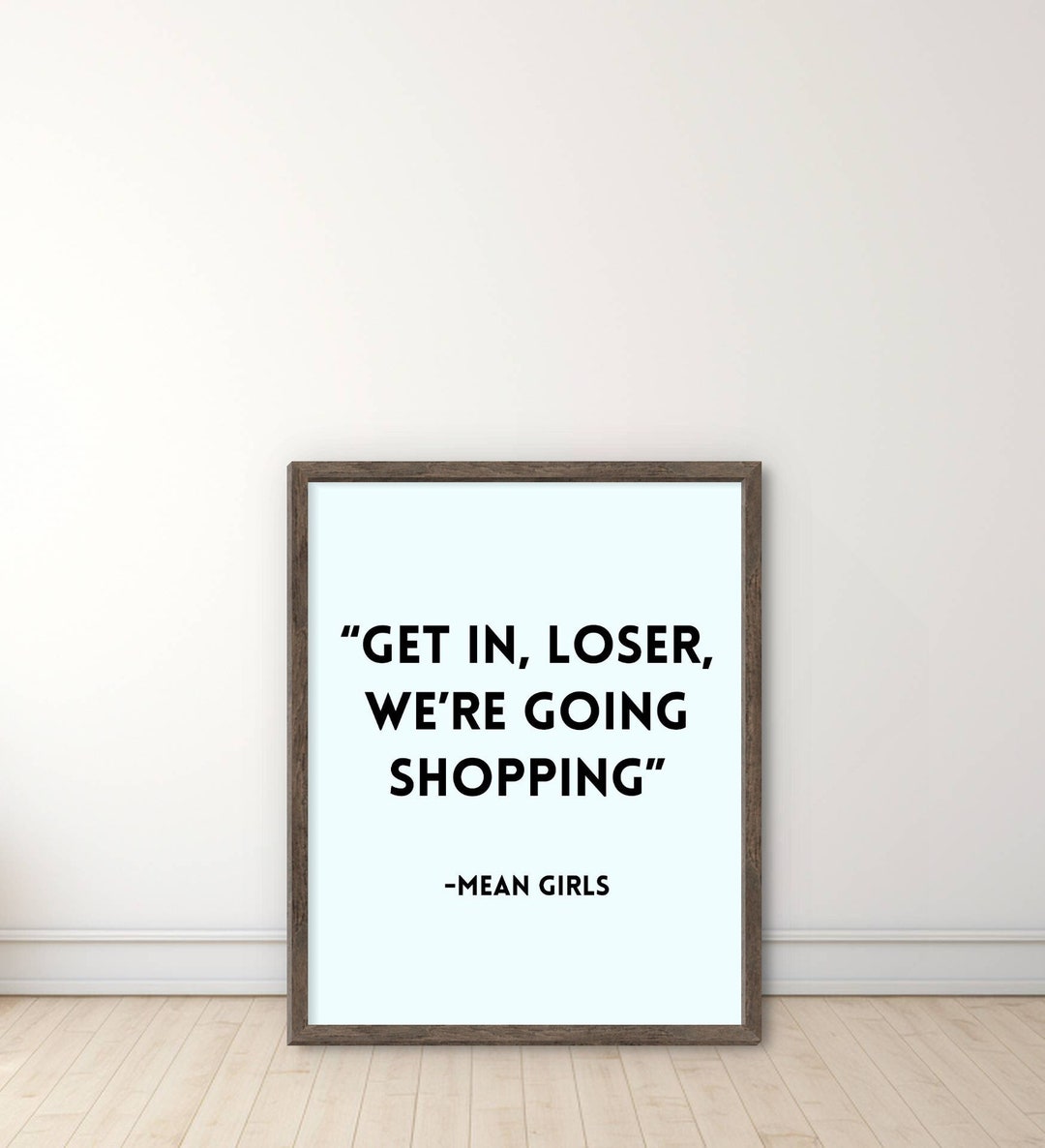 Printable Wall Art, Movie Quote, Funny Quote, Wall Art, Downloadable