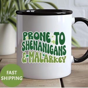 St Patricks Day Gifts, Shenanigans & Malarkey, Irish Coffee Mug, Funny Mug, Saint Patricks Day Cup, Lucky Mug, Clover Mug, Luck Gift,