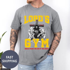 Lord&#39;s Gym Comfort Colors Workout Shirt, Christian Workout Shirt, Jesus Pump Cover Shirt,  Christian Gifts Shirt,