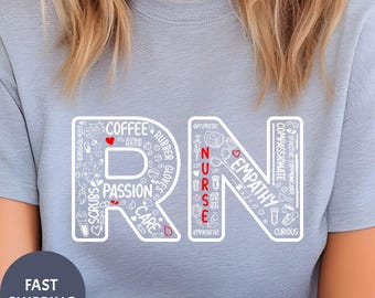RN Shirt, Perfect Gift for Nurses, Healthcare Worker Shirt, Nursing Student Gift, Nurse Graduation, Appreciation,
