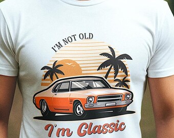 I&#39;m not Old I&#39;m Classic Birthday Gift SVG, Classic Car, Father Gift PNG, Sublimation, Clipart, Dad Vintage SVG, Cricut Cut File, Silhouette