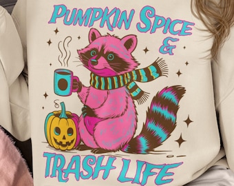 Pumpkin Spice & Trash Life PNG, Funny Raccoon Trash Panda Fall Sublimation, Coffee Halloween Shirt