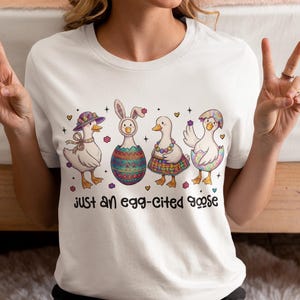 Just An Egg Cited Goose PNG | Funny Easter Duck Sublimation Shirt Spring Design (Digital Download)