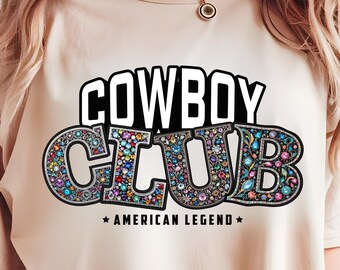 カウボーイクラブPNG：アメリカンレジェンド、ラインストーンプリント、ウエスタン昇華プリントTシャツデザイン（デジタルダウンロード）