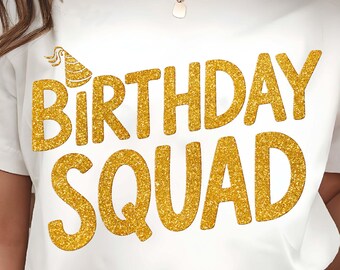 Birthday Squad PNG, Gold Glitter Party Hat Sublimation, Matching Group Shirt Design, Celebration Crew