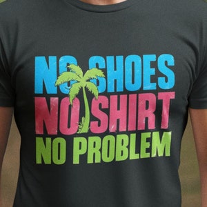 Beach Palm Tree Sunset PNG: No Shoes No Shirt Grunge Sublimation File (Digital Download)