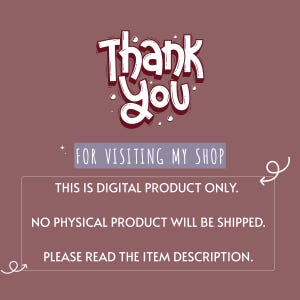 May include: A digital product announcement on a maroon background. The words "Thank You" are in a stylized white font with a red outline. Below, a rectangular box contains the text "FOR VISITING MY SHOP" and other product details.