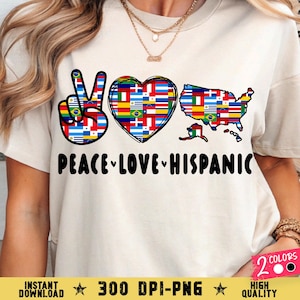 Peace Love Hispanic Heritage PNG, Lateinische Länder Flaggen Clipart PNG, Multikulturelle Pride Digitale Datei PNG, Sublimationsdesign für T-Shirts