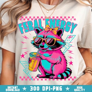 Feral girl summer Png | Summer shirt design | Summer Graphic Png | Shirt sublimation design | Beach shirt Png | Funny raccoon shirt design