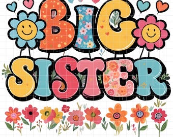 Big Sister Floral PNG: Newborn Announcement, Sister Love, Hand Drawn Western Style (Digital Download)