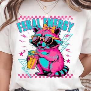 Feral girl summer Png | Summer shirt design | Summer Graphic Png | Shirt sublimation design | Beach shirt Png | Funny raccoon shirt design