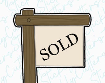 sold sign cutter | 3d printed cookie cutters | housewarming cookie cutters