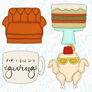 May include: Four cartoon images: an orange couch, a layered cake on a light blue stand, a mug with "FRIENDS giving" text, and a turkey wearing sunglasses and a fez. The images are likely cookie cutters.