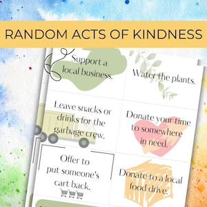 Könnte beinhalten: Vor einem farbenfrohen Aquarellhintergrund befindet sich ein gelbes Banner mit der Aufschrift "RANDOM ACTS OF KINDNESS". Das Bild zeigt eine Rasterung mit Vorschlägen für Freundlichkeiten, wie z. B. die Unterstützung lokaler Unternehmen.