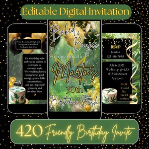 May include: Digital invitation for a 30th birthday bash. The design features a cannabis leaf, gold and black balloons, and the text "Baked & Boujee". The invitation includes event details and RSVP information.