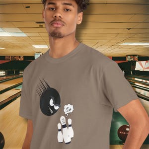 Funny Bowling T-Shirt: Angry Ball, Scared Pins - Bowler Gift