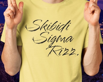 Skibidi Sigma Rizz Shirt Funny Gen Z Meme T-Shirt Gift For Meme Fans