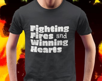 Brand blussen en harten winnen Shirt Firefighter Pride T-shirt Cadeau voor brandweerlieden
