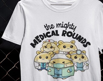 The Mighty Medical Rounds Doctor Shirt Hospital Team T-Shirt Healthcare Staff Gift Medical Team Tee