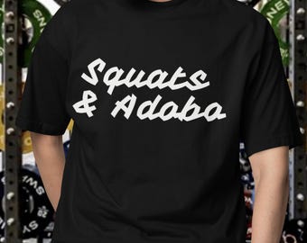 Squats and Adobo Oversized Boxy Tee Weightlifting Humour Shirt Gift for Bodybuilders Foodie Gift