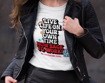 Arbeit Humor Shirt Lustiges Büro Sarkasmus T-Shirt Chef Geschenk Lebe das Leben auf Deine eigene Zeit jetzt zurück zur Arbeit