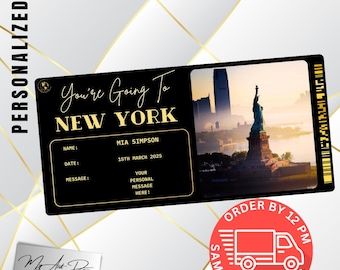 May include: A personalized surprise ticket with the text "You're Going To NEW YORK" in gold lettering. The ticket includes a space for a name, date, and message, and features an image of the Statue of Liberty. The ticket also has the text "SURPRISE TICKET".
