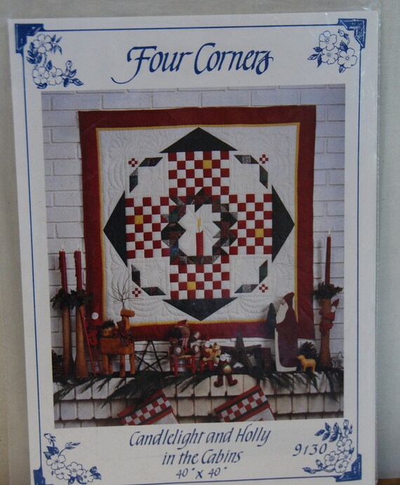 Candlelight And Holly In The Cabins Quilt Pattern By Four Etsy