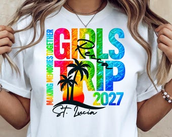 Girls Trip Shirt 2027, Custom Matching Girls Vacation tee, Bachelorette Trip Shirt, St Lucia beach Cruise Shirt, friends Getaway Travel tee