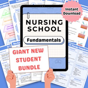 May include: A digital download bundle for nursing students. The image shows a tablet with the words "NURSING SCHOOL Fundamentals" and a sign that says "GIANT NEW STUDENT BUNDLE". The background includes various study sheets.