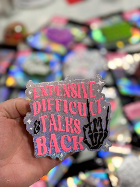 Expensive, Difficult, Talks Back Holographic Car Freshie: Scented Car Air Freshener