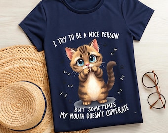 Funny Sarcastic Cat T-Shirt, Witty Humor Tee, Pet Lover Gift