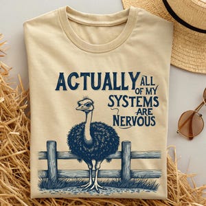 Funny Ostrich T-Shirt: Vintage Style Anxiety Tee, Mental Health Humor
