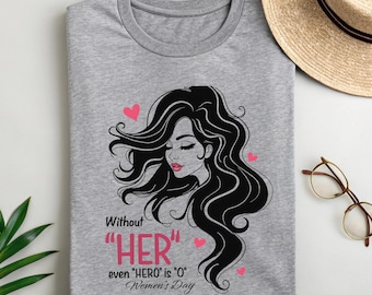 Frauentag T-Shirt: Feministisches Empowerment Geschenk