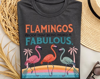 Funny Flamingo T-Shirt: Weird Is Great, Tropical Graphic Tee